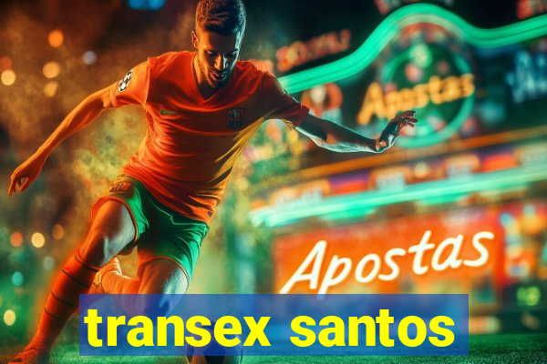 transex santos